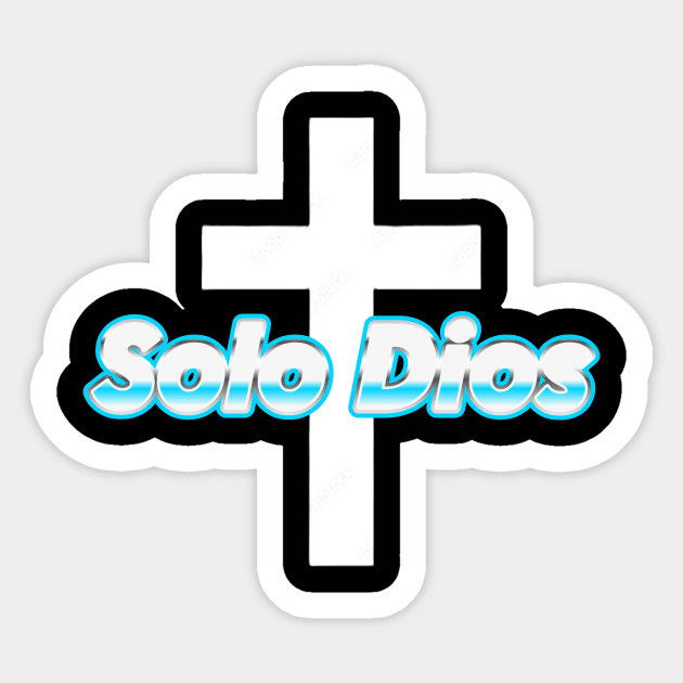 Solo Dios (Only God) Sticker by Fly Beyond